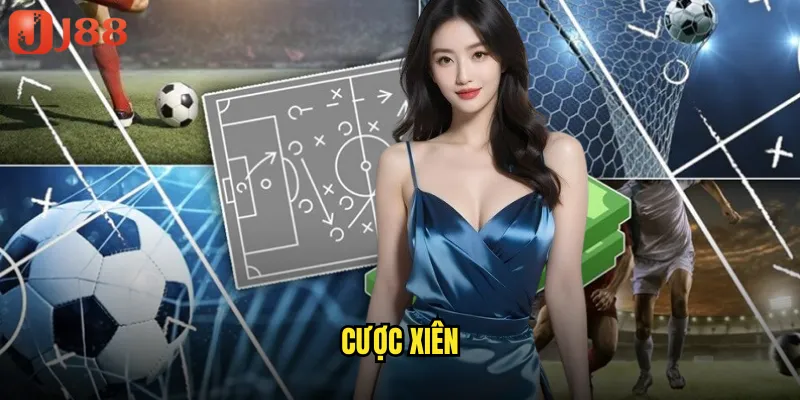 Cược Xiên JJ88 - Nghệ Thuật Nhân Đôi Lợi Nhuận Từ Cá Cược Thông Minh 2 Cược Xiên