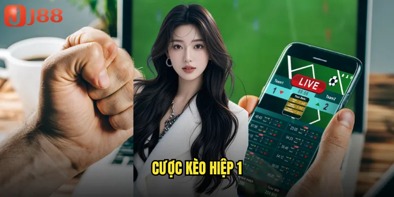 Cược Kèo Hiệp 1 JJ88 Tận Dụng 45 Phút Đầu Để Tối Đa Hóa Lợi Nhuận 7 Cược Kèo Hiệp 1
