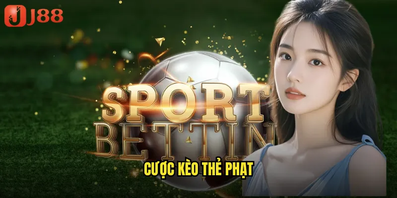 cược kèo thẻ phạt