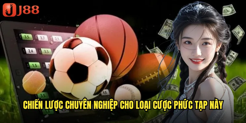 Cược Nửa Trận/Cả Trận JJ88 Tối Ưu Hóa Lợi Nhuận Qua Hai Giai Đoạn 3 Chiến Lược Chuyên Nghiệp Cho Loại Cược Phức Tạp Này