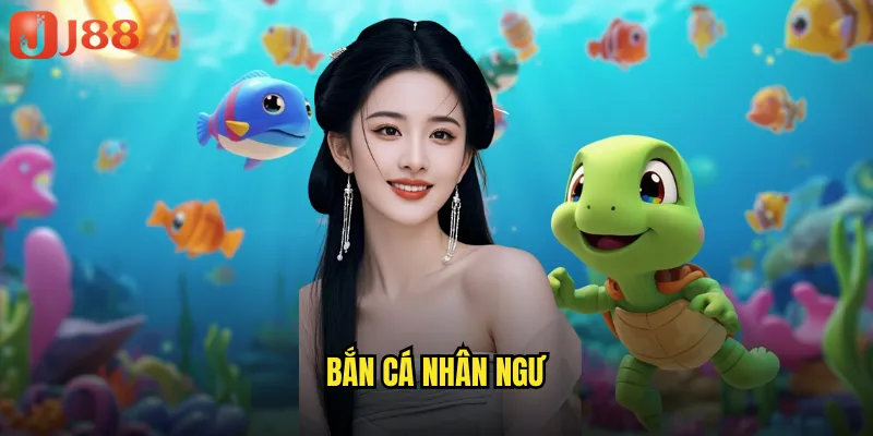 Bắn Cá Nhận Ngư JJ88 Làng Chài Huyền Thoại Thưởng Khủng 3 bắn cá nhận ngư