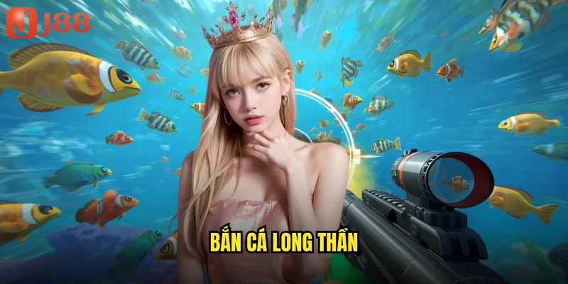 Bắn Cá Long Thần JJ88 Rồng Biển Cả Với Jackpot Tỷ Đồng 7 Bắn cá long thần
