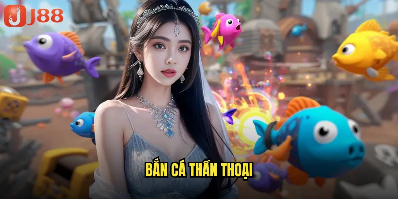 Bắn Cá Thần Thoại JJ88 Hành Trình Anh Hùng Chinh Phục Biển Cả 10 bắn cá thần thoại