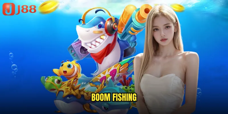 Boom Fishing JJ88 Cuộc Chiến Bom Tấn Dưới Lòng Đại Dương 10 Boom Fishing
